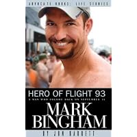 Hero of Flight 93: Mark Bingham (An Advocate Books Life Story)