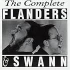 Complete Flanders and Swann by Georges Brassens, Michael Flanders, Wolfgang Amadeus Mozart, Donald Swann, and English Traditional