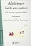 Alzheimer, l'aide aux aidants : Une n�cessaire question d'�thique