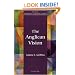 Anglican Vision (The New Church's Teaching Series, V. 1)