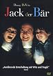 Jack, der B�r