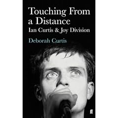 Touching from a Distance: Ian Curtis & Joy Division