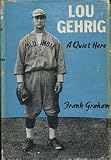 1942 Lou Gehirg A Quiet Hero Book