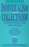 Individualism and Collectivism: Theory, Method, and Applications (Cross Cultural Research and Methodology)