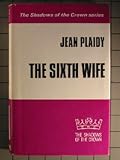 The sixth wife