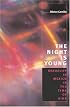 The Night is Young: Sexuality in Mexico in the Time of AIDS (Worlds of Desire: The Chicago Series on Sexuality, Gender, and Culture)