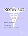   - Rotavirus - A Medical Dictionary, Bibliography, and Annotated Research Guide to Internet References