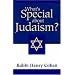 What's Special about Judaism?