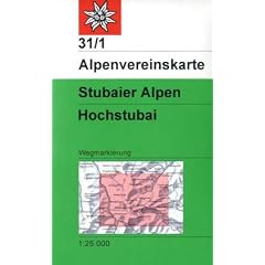 DAV Alpenvereinskarte 31/1 Stubaier Alpen Hochstubai 1 : 25 000 Wegmarkierungen: Topographische Karte