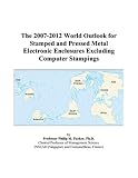 Review ICON Group International, Inc.  / The 2007-2012 World Outlook for Stamped and Pressed Metal Electronic Enclosures Excluding Computer Stampings