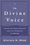 Divine Voice, The: Christian Proclamation and the Theology of Sound