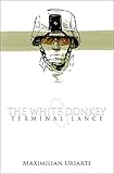 The White Donkey: Terminal Lance