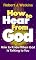 How To Hear from God: How to Know When God Is Talking to You