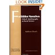 Forbidden Narratives: Critical Autobiography as Social Science (Theory and Practice in Medical Anthropology and... by Kathryn Church