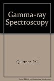 Gamma-ray spectroscopy : with particular reference to detector and computer evaluation techniques