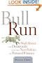 Bull Run: Wall Street, the Democrats, and the New Politics of Personal Finance