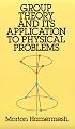 Group Theory and Its Application to Physical Problems (Dover Books on Physics and Chemistry)
