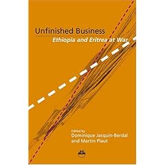 Unfinished Business: Ethiopia And Eritrea At War