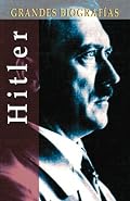 Hitler (Grandes biografias series)