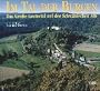 Im Tal der Burgen: Das Gro�e Lautertal auf der Schw�bischen Alb
