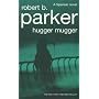 Hugger Mugger (A Spenser Novel)