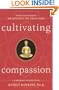 Cultivating Compassion: A Buddhist Prespective