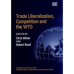 Trade Liberalization, Competition and the WTO