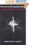 American Evangelicalism: Embattled and Thriving