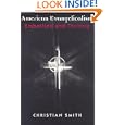 American Evangelicalism: Embattled and Thriving
