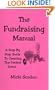 The Fundraising Manual : A Step by Step Guide to Creating the Perfect Event