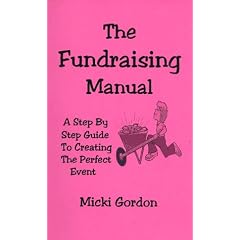 Fundraising Manual: Step by Step Guide to Creating the Prefect Event