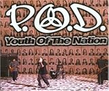 Youth of the Nation - P.O.d.