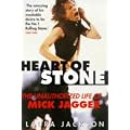 Heart of Stone: The Unauthorized Life of Mick Jagger book cover
