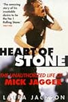 Heart of Stone: The Unauthorized Life of Mick Jagger