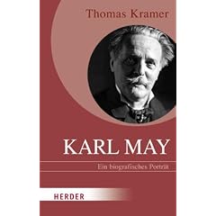 Karl May: Ein biografisches Portr�t (HERDER spektrum)