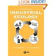 Industrial Ecology (2nd Edition) (Prentice-Hall International Series in Industrial and Systems Engineering) by  Thomas E. Graedel and Braden R. Allenby