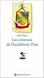 Las Aventuras de Huckleberry Finn / The Adventures of Huckleberry Finn