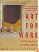 Art for Work: The New Renaissance in Corporate Collecting