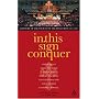 In This Sign Conquer: A History of the Society of the Holy Cross