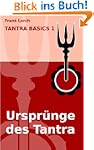 Tantra-Basics: Urspr�nge des Tantra