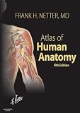 Atlas of Human Anatomy: WITH Netteranatomy.com (Netter Basic Science): WITH Netteranatomy.com (Netter Basic Science)