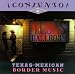 Conjunto!: Texas-Mexican Border Music, Vol. 4