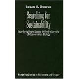 Searching for Sustainability: Interdisciplinary Essays in the Philosophy of Conservation Biology