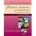 Ferrets, Rabbits and Rodents: Clinical Medicine and Surgery, 2e (Ferrets, Rabbits & Rodents)