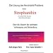Die L�sung des Herzinfarkt-Problems durch Strophanthin. �ber die Verhinderung der optimalen Vorbeugung und Behandlung