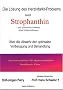 Die L�sung des Herzinfarkt-Problems durch Strophanthin. �ber die Verhinderung der optimalen Vorbeugung und Behandlung