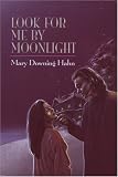 Look for ME by Moonlight