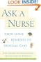 Ask a Nurse : From Home Remedies to Hospital Care