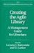 Creating the Agile Library: A Management Guide for Librarians (The Greenwood Library Management Collection)