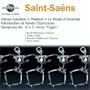 Saint-Sa�ns: Symphony No. 3 "Organ"; Danse macabre; Pha�ton; Le Rouet d'Omphale; Introduction and Rondo Capriccioso; Marche militaire francaise